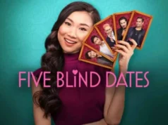 Five blind dates, where can you see this romantic comedy in the Valentine’s week?