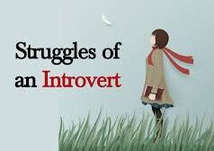 The struggles on an introvert…it’s not always easy.
