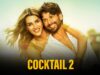 Official Announcement: WhizBliz Partners with Maddock Films as the Digital Update Partner for ‘Cocktail 2’